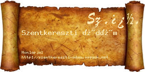 Szentkereszti Ádám névjegykártya